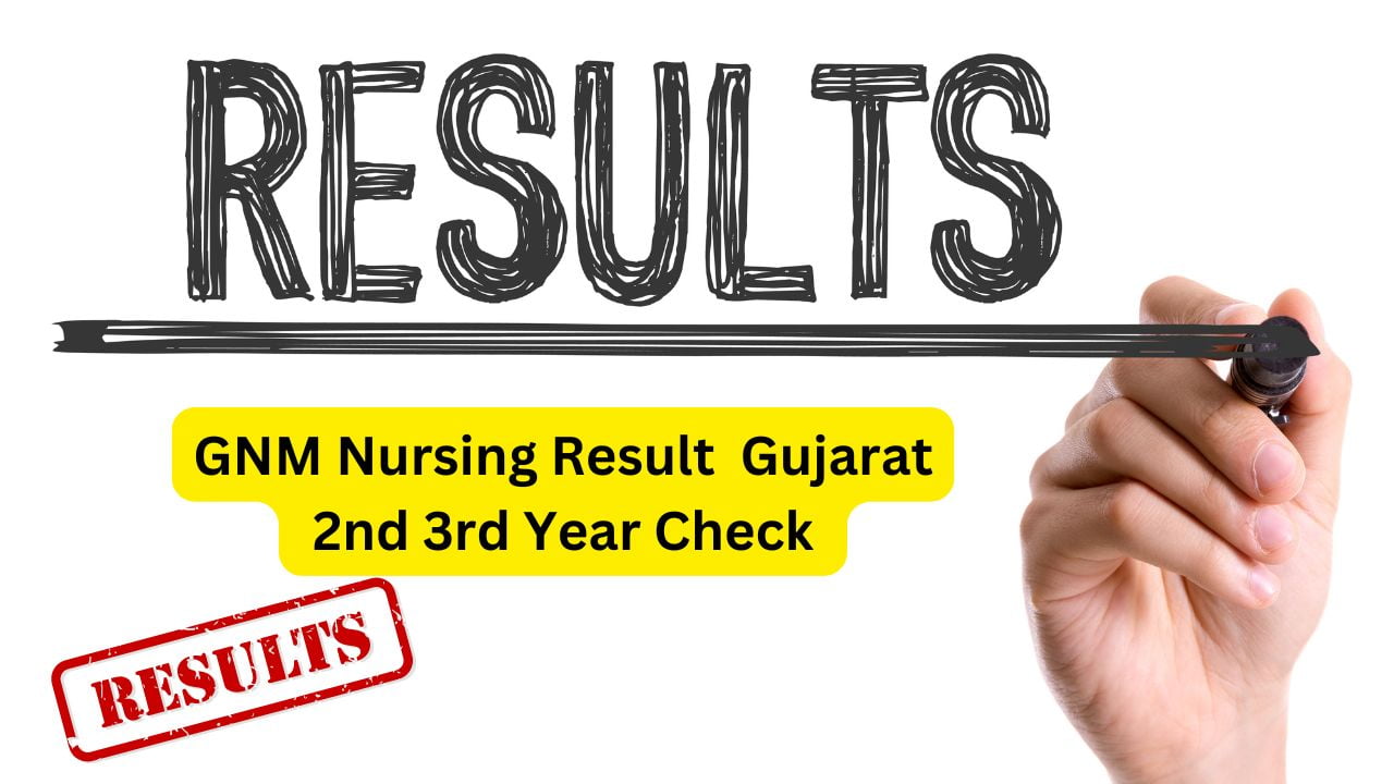 GNM Nursing Result Gujarat