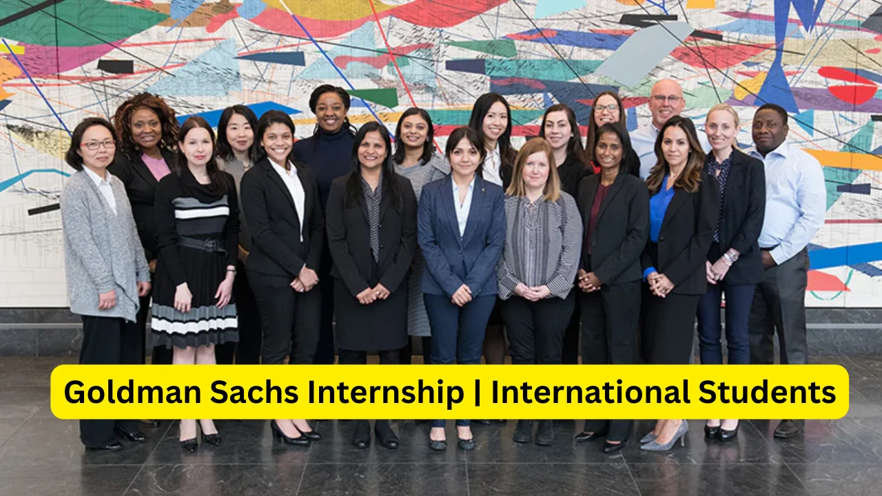 Goldman Sachs Internship 2024| International Students