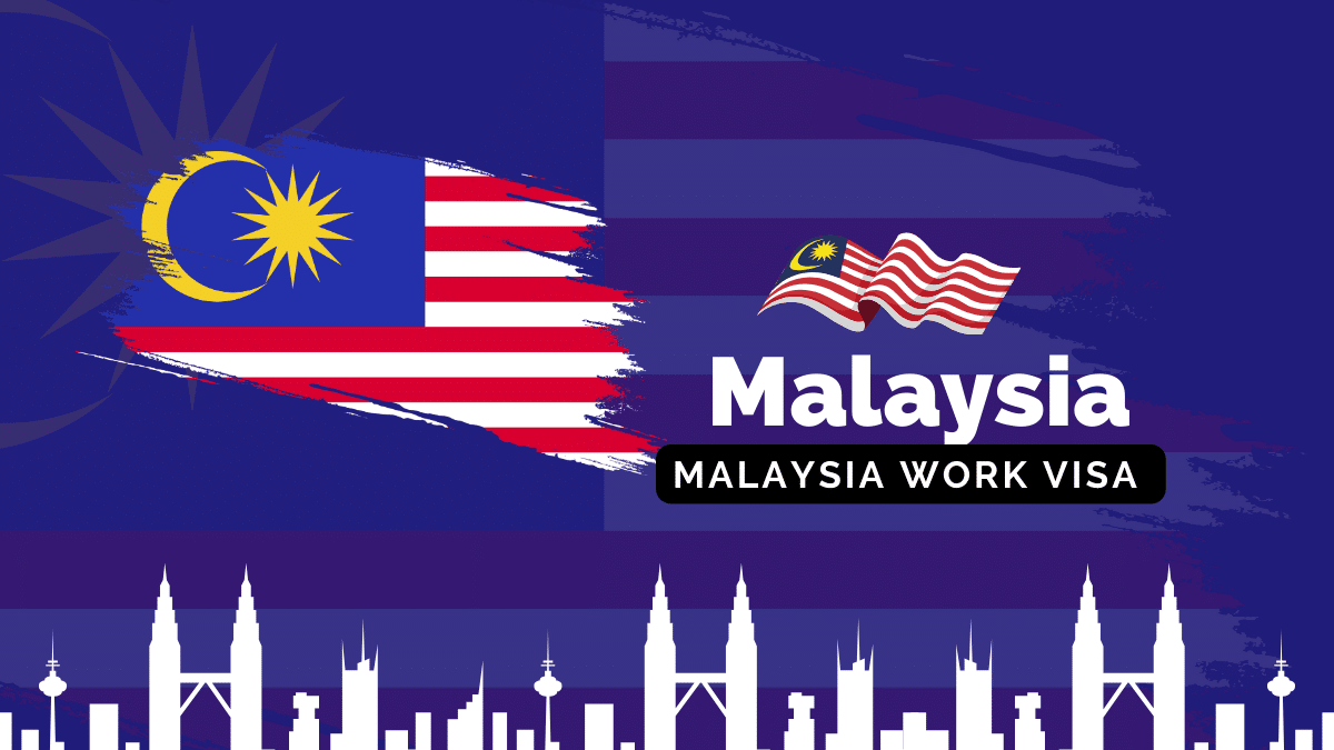 Malaysia Work Visa