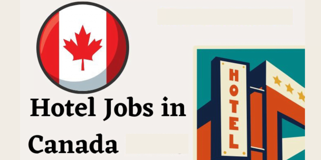 Hotel Jobs in Canada