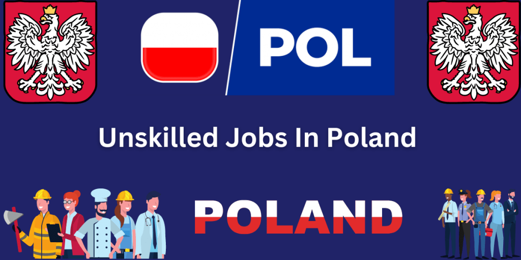 Unskilled Jobs In Poland