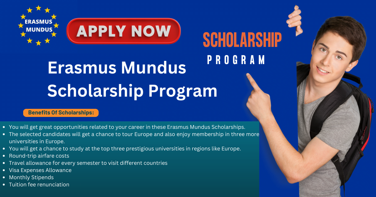 Erasmus Mundus Scholarship Program 2024