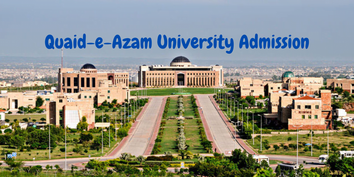 Quaid-e-Azam University Admission