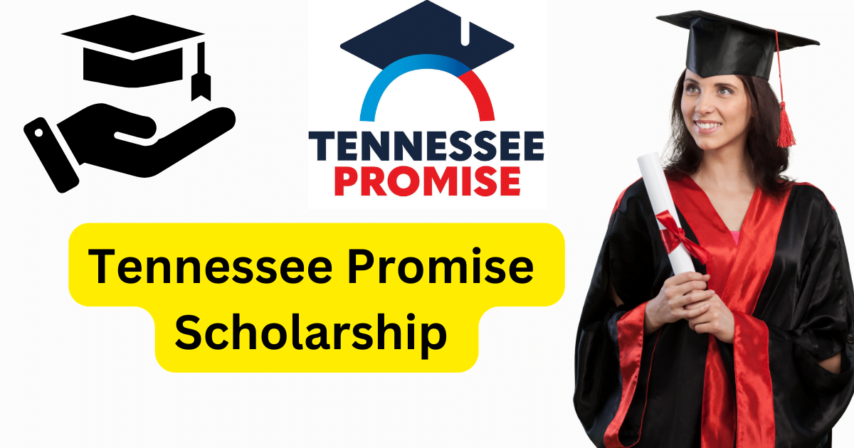 Tennessee Promise Scholarship 2025